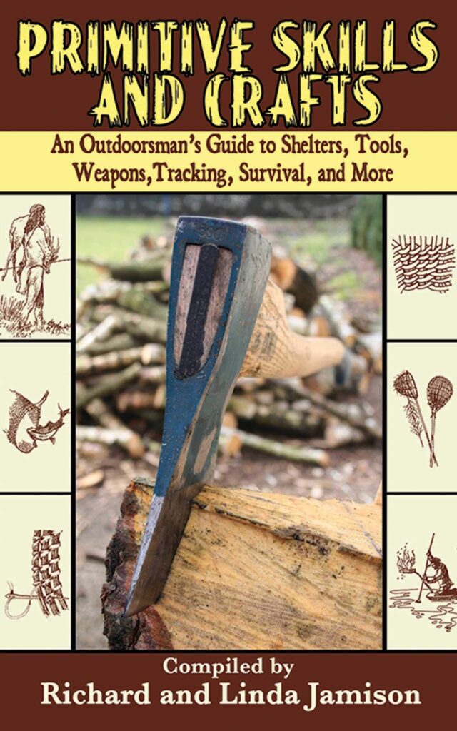 KLO80 Primitive Skills and Crafts: An Outdoorsmans Guide to Shelters, Tools, Weapons, Tracking, Survival, and More